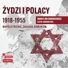 Audiobooki - historia - Żydzi i Polacy 1918 - 1955 Współistnienie - zagłada - komunizm Książka audio CD/MP3 - miniaturka - grafika 1