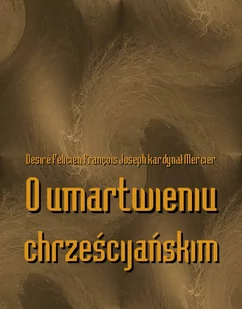 O umartwieniu chrześcijańskim - E-booki - religia - miniaturka - grafika 1