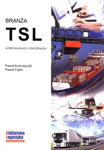 Branża TSL w przykładach i ćwiczeniach - Podręczniki dla liceum - miniaturka - grafika 1