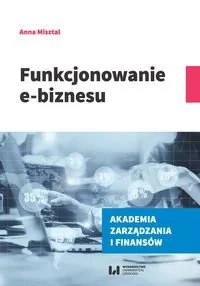 Funkcjonowanie e-biznesu Anna Misztal - Ekonomia - miniaturka - grafika 1