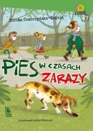 Powieści i opowiadania - Pies w czasach zarazy Dorota Combrzyńska-Nogala - miniaturka - grafika 1