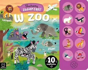 Słuchamy zwierząt! W zoo 10 odgłosów - Agnieszka Bator - książka - Literatura popularno naukowa dla młodzieży - miniaturka - grafika 1