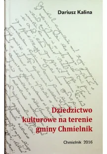 Dziedzictwo kulturowe na terenie gminy Chmielnik - Książki o kulturze i sztuce - miniaturka - grafika 1