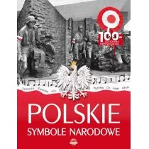 Nożyńska-Demianiuk Polskie symbole narodowe - Albumy - historia - miniaturka - grafika 1