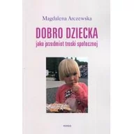 Historia Polski - Arczewska Magdalena Dobro dziecka jako przedmiot troski społecznej - miniaturka - grafika 1