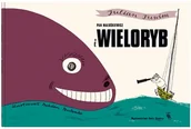 Powieści i opowiadania - Pan Maluśkiewicz i wieloryb - miniaturka - grafika 1