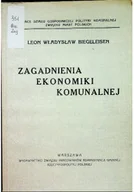 Ekonomia - Zagadnienia ekonomiki komunalnej Reprint - miniaturka - grafika 1