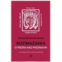 Wydawnictwo Karmelitów Bosych Rozważania o pieśni nad pieśniami - Karmelitów Bosych - Religia i religioznawstwo - miniaturka - grafika 1