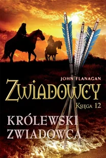 Jaguar John Flanagan Zwiadowcy 12 Królewski zwiadowca - Fantasy - miniaturka - grafika 5