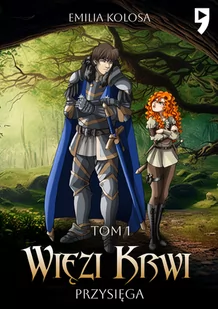 Więzi Krwi. Przysięga. Tom 1 - Horror, fantastyka grozy - miniaturka - grafika 1