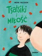 Powieści i opowiadania - Zakamarki Tsatsiki i miłość - Nilsson Moni - miniaturka - grafika 1