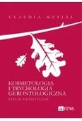 Książki medyczne - Kosmetologia i trychologia gerontologiczna. Ujęcie holistyczne - miniaturka - grafika 1