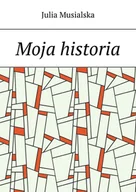 E-booki - literatura polska - Moja historia - miniaturka - grafika 1