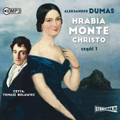 Audiobooki - literatura piękna - Cd Mp3 Hrabia Monte Christo Część 1 Aleksander Dumas - miniaturka - grafika 1