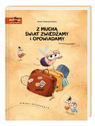 Książki edukacyjne - Z muchą świat zwiedzamy i opowiadamy - Marta Galewska-Kustra - miniaturka - grafika 1