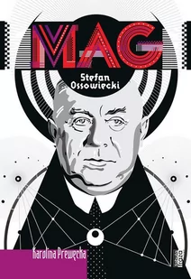 MAG. Stefan Ossowiecki - E-booki - biografie - miniaturka - grafika 1