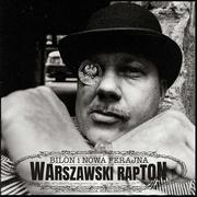 CD Warszawski Rapton - Bilon i Nowa Ferajna