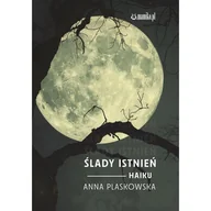 Poezja - Ślady istnień Haiku - miniaturka - grafika 1
