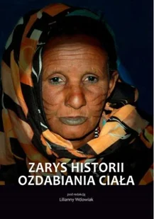 Zarys historii ozdabiania ciała - Historia świata - miniaturka - grafika 1