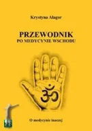 Zdrowie - poradniki - Przewodnik po medycynie Chińskiej - miniaturka - grafika 1
