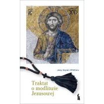 Traktat o modlitwie Jezusowej - Religia i religioznawstwo - miniaturka - grafika 1