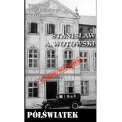 Kryminały - CM Jakub Jagiełło Kryminały przedwojennej Warszawy Tom 93 Półświatek - Stanisław A. Wotowski - miniaturka - grafika 1