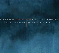 Poezja śpiewana - Waldemar Śmiałkowski Hotel Film - miniaturka - grafika 1