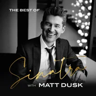 Jazz, Blues - The Best Of Sinatra With Matt Dusk (edycja winylowa) - miniaturka - grafika 1
