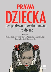 zbiorowa Praca Prawa dziecka. Perspektywa prywatnoprawna i społ. - Obcojęzyczna literatura faktu i reportaż - miniaturka - grafika 1
