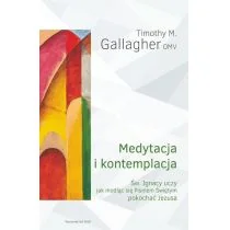 WAM Timothy M. Gallagher Medytacja i kontemplacja - Religia i religioznawstwo - miniaturka - grafika 2