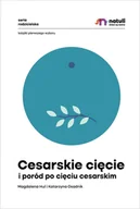 E-booki - poradniki - Cesarskie cięcie i poród po cięciu cesarskim - miniaturka - grafika 1
