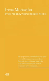 Było piekło, teraz będzie niebo - E-booki - literatura polska - miniaturka - grafika 1