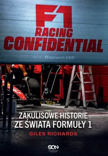F1 Racing Confidential. Zakulisowe historie ze świata Formuły 1 - Poradniki hobbystyczne - miniaturka - grafika 1