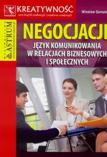 Astrum Negocjacje - Wiesław Gomulski - Zarządzanie - miniaturka - grafika 2