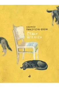 Biuro Literackie Ciało wiersza Eugeniusz Tkaczyszyn-Dycki - Poezja - miniaturka - grafika 2