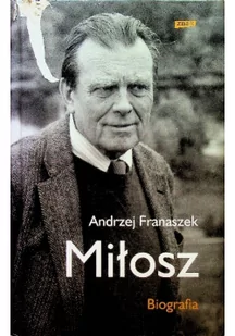 Znak Miłosz Biografia - Andrzej Franaszek - Biografie i autobiografie - miniaturka - grafika 2