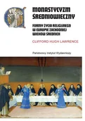 Historia Polski - Państwowy Instytut Wydawniczy Monastycyzm średniowieczny. Formy życia religijnego w Zachodniej Europie w średniowieczu LIT-49712 - miniaturka - grafika 1