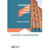 Filozofia i socjologia - Rewitalizacja miast - Przywojska Justyna - miniaturka - grafika 1