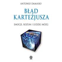 Rebis Błąd Kartezjusza - Antonio Damasio - Psychologia - miniaturka - grafika 2