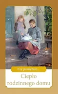 Poezja - Ciepło rodzinnego domu - praca zbiorowa - miniaturka - grafika 1
