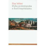 Filozofia i socjologia - Aletheia Etyka protestancka a duch kapitalizmu - Max Weber - miniaturka - grafika 1