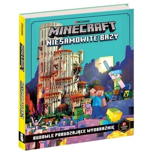 Minecraft. Niesamowite bazy, budowle pobudzające wyobraźnię - Literatura popularno naukowa dla młodzieży - miniaturka - grafika 1