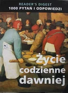 Historia świata - Życie codzienne dawniej - miniaturka - grafika 1