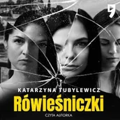 Audiobooki - literatura popularnonaukowa - Rówieśniczki Katarzyna Tubylewicz - miniaturka - grafika 1