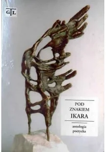 Pod znakiem Ikara - Poezja - miniaturka - grafika 1