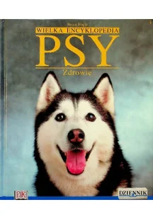 Wielka Encyklopedia Psy Tom 3 Zdrowie - Słowniki języka polskiego - miniaturka - grafika 1