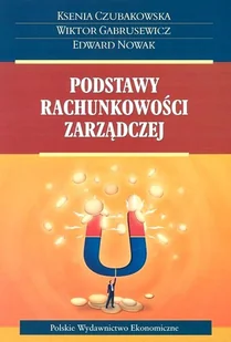 Podstawy rachunkowości zarządczej - Finanse, księgowość, bankowość - miniaturka - grafika 1