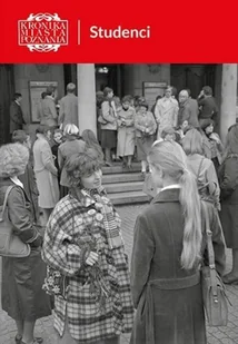 Wydawnictwo Miejskie Posnania Kronika Miasta Poznania 2/2020 Studenci - praca zbiorowa - Czasopisma - miniaturka - grafika 4