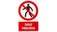 Pozostałe akcesoria sieciowe - Tabliczka ostrzegawcza /Zakaz przejścia/ IP/004/1/C1/F - miniaturka - grafika 1