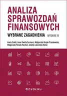 Podręczniki dla szkół wyższych - Analiza sprawozdań finansowych. Wybrane zagadnienia (Wyd III) - Aneta Sokół, Anna Owidia Surmacz, Małgorzata Brojak-Trzaskowska, Małgorzata Porada-Rochoń, Jolanta L - książka - miniaturka - grafika 1